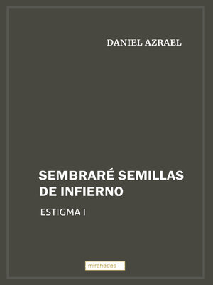 cover image of Sembraré semillas de infierno